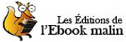 Les Éditions de l'Ebook malin